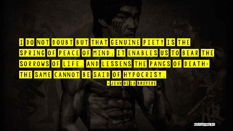 Sahely Mukerji Quotes By Jean De La Bruyere Sahely Mukerji Quotes By Jean De La Bruyere