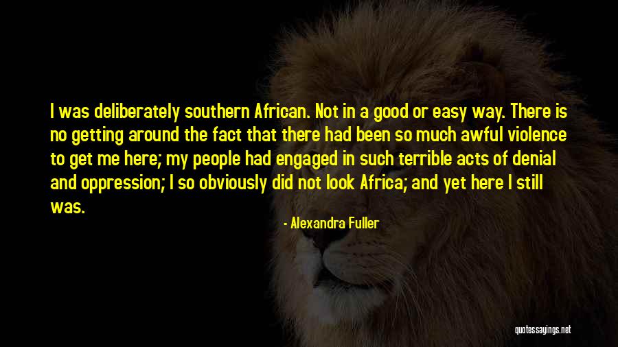 Sahibimcom Quotes By Alexandra Fuller Sahibimcom Quotes By Alexandra Fuller