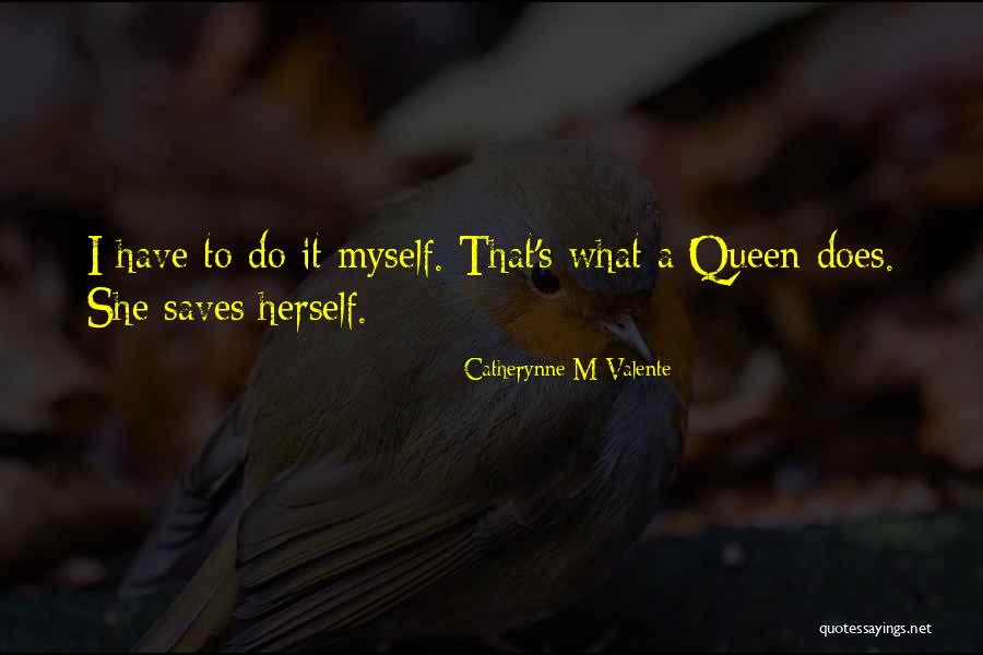 Sahibinden Kiralik Quotes By Catherynne M Valente Sahibinden Kiralik Quotes By Catherynne M Valente