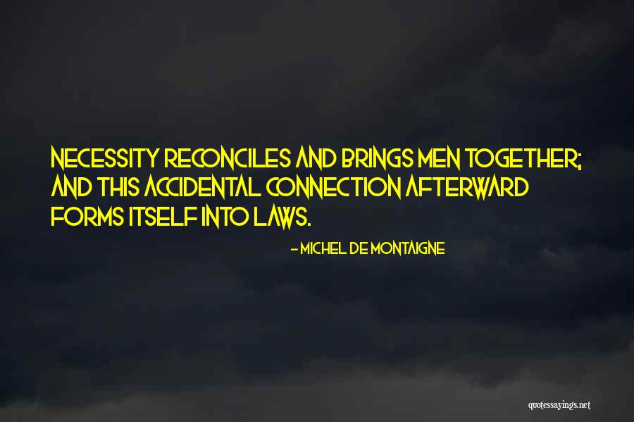 Sahici Ne Quotes By Michel De Montaigne Sahici Ne Quotes By Michel De Montaigne