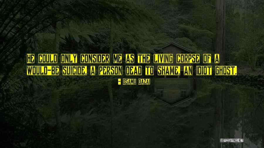 Sahily De Castro Quotes By Osamu Dazai Sahily De Castro Quotes By Osamu Dazai