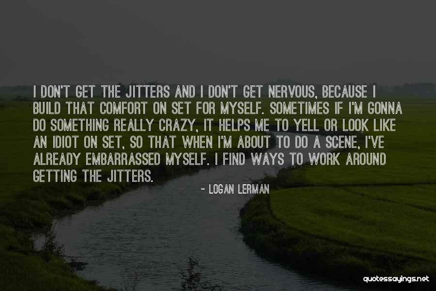 Sahily Hernandez Quotes By Logan Lerman Sahily Hernandez Quotes By Logan Lerman