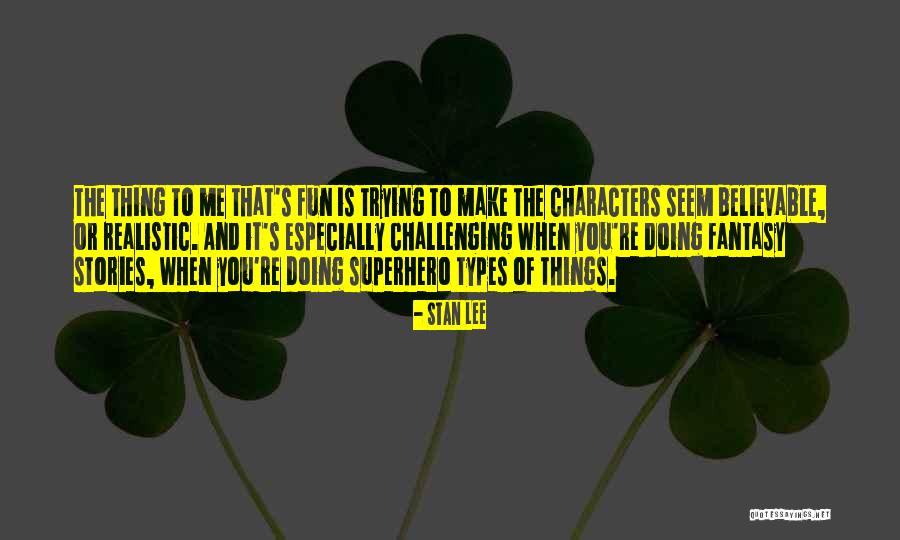 Sahinkaya College Quotes By Stan Lee Sahinkaya College Quotes By Stan Lee