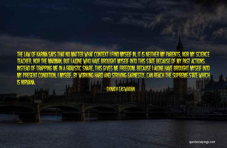 Sahinler Makina Quotes By Eknath Easwaran Sahinler Makina Quotes By Eknath Easwaran