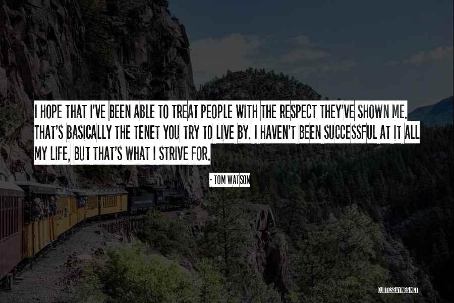 Sahinler Makina Quotes By Tom Watson Sahinler Makina Quotes By Tom Watson