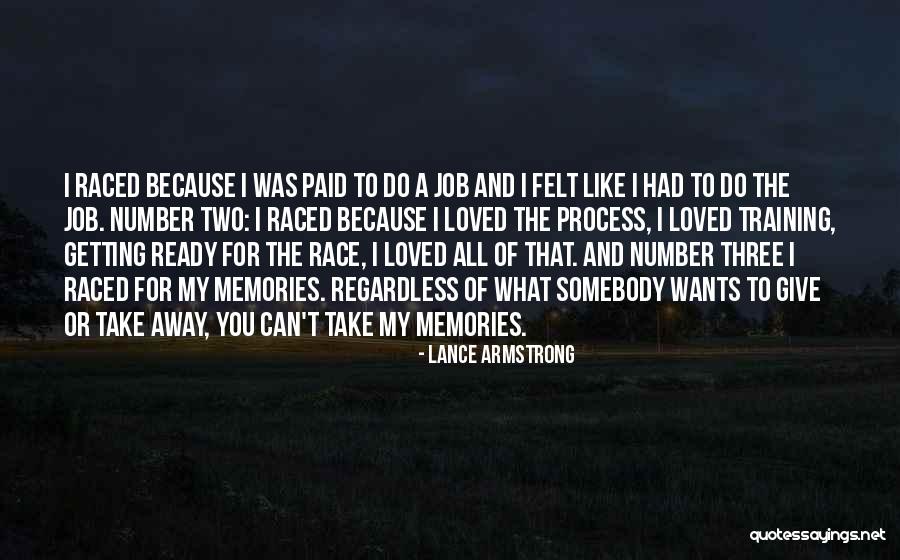 Sahip Oldugumuz Quotes By Lance Armstrong Sahip Oldugumuz Quotes By Lance Armstrong