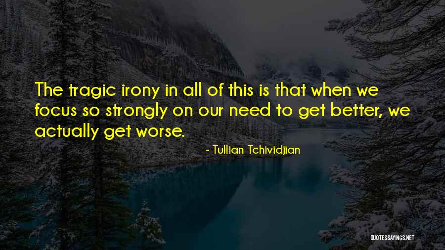 Sahir Ali Bagga Quotes By Tullian Tchividjian Sahir Ali Bagga Quotes By Tullian Tchividjian