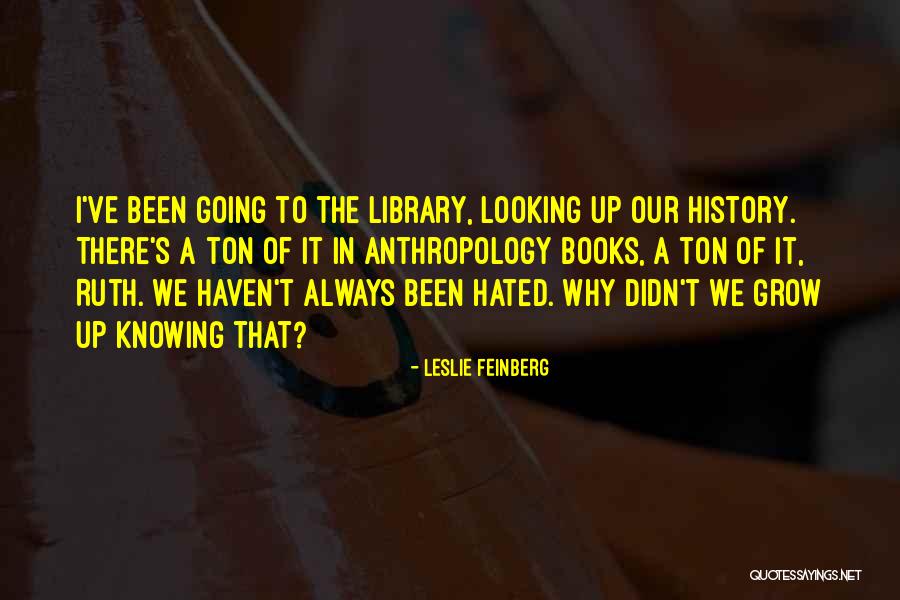 Sahira Belly Dance Quotes By Leslie Feinberg Sahira Belly Dance Quotes By Leslie Feinberg