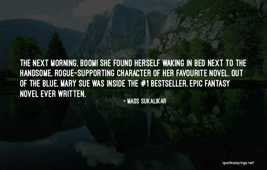 Sahira Quotes By Mads Sukalikar Sahira Quotes By Mads Sukalikar