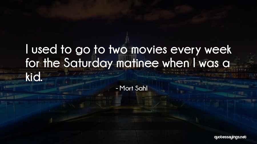 Sahl Quotes By Mort Sahl Sahl Quotes By Mort Sahl