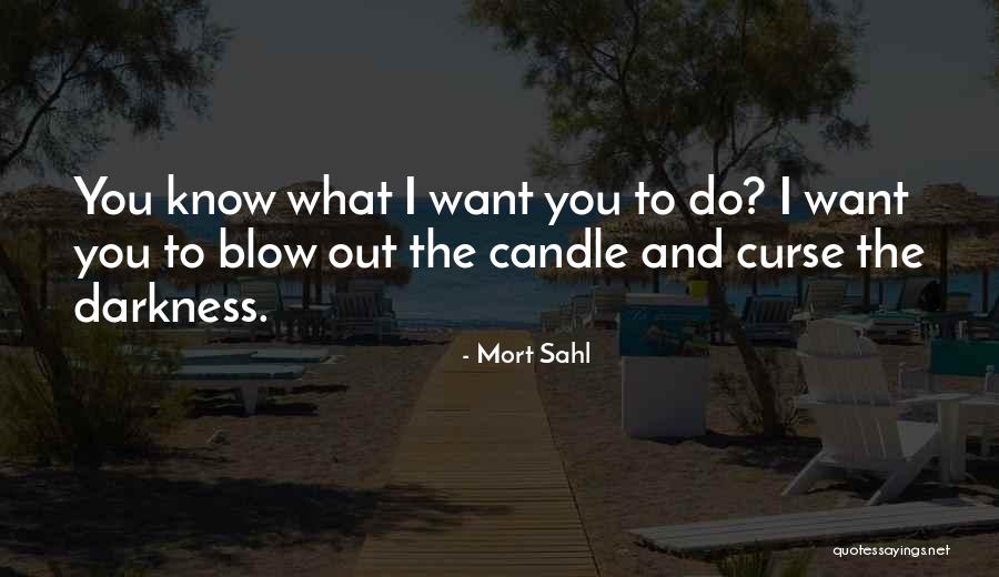 Sahl Quotes By Mort Sahl Sahl Quotes By Mort Sahl