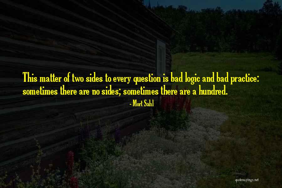 Sahl Quotes By Mort Sahl Sahl Quotes By Mort Sahl