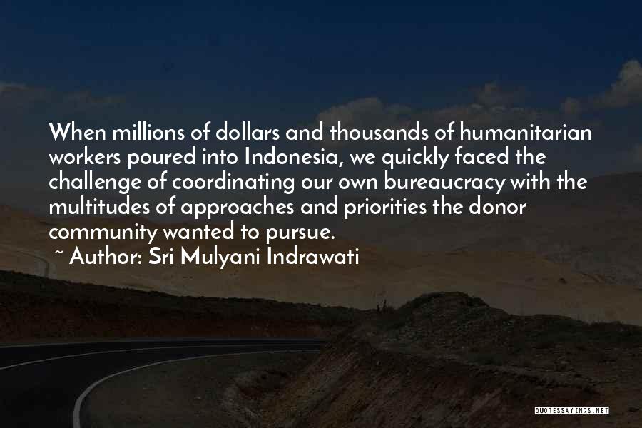 Sahlman Art Quotes By Sri Mulyani Indrawati