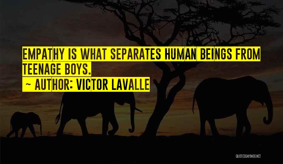 Sahlman Business Quotes By Victor LaValle