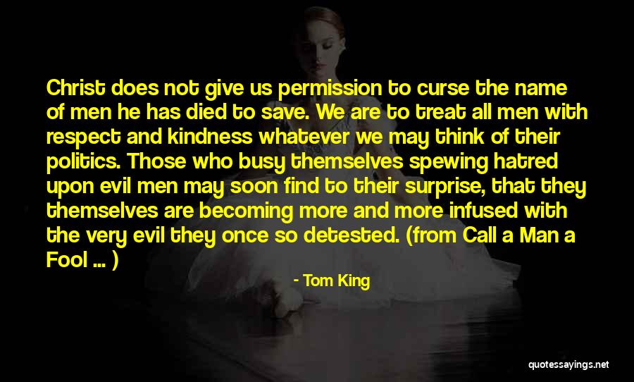Sahlman Williams Quotes By Tom King Sahlman Williams Quotes By Tom King