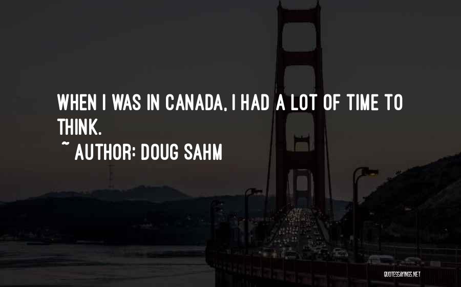 Sahm I Am Quotes By Doug Sahm