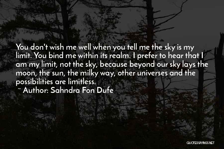Sahndra Fon Dufe Quotes 1105410