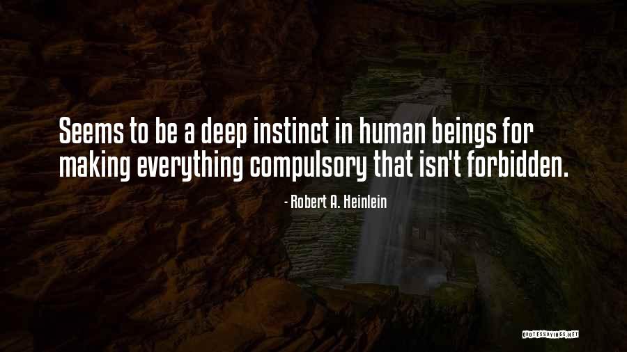 Sahne Zum Quotes By Robert A. Heinlein Sahne Zum Quotes By Robert A. Heinlein