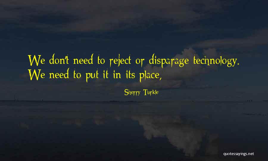 Sahoo Songs Quotes By Sherry Turkle Sahoo Songs Quotes By Sherry Turkle