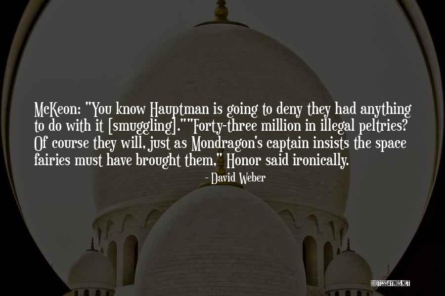 Sahrani Arma Quotes By David Weber Sahrani Arma Quotes By David Weber