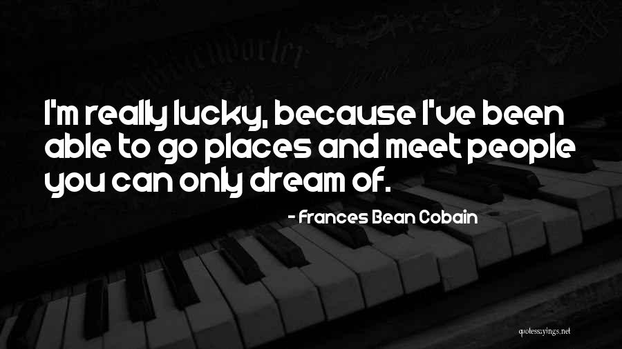 Sahraoui Chaieb Quotes By Frances Bean Cobain Sahraoui Chaieb Quotes By Frances Bean Cobain