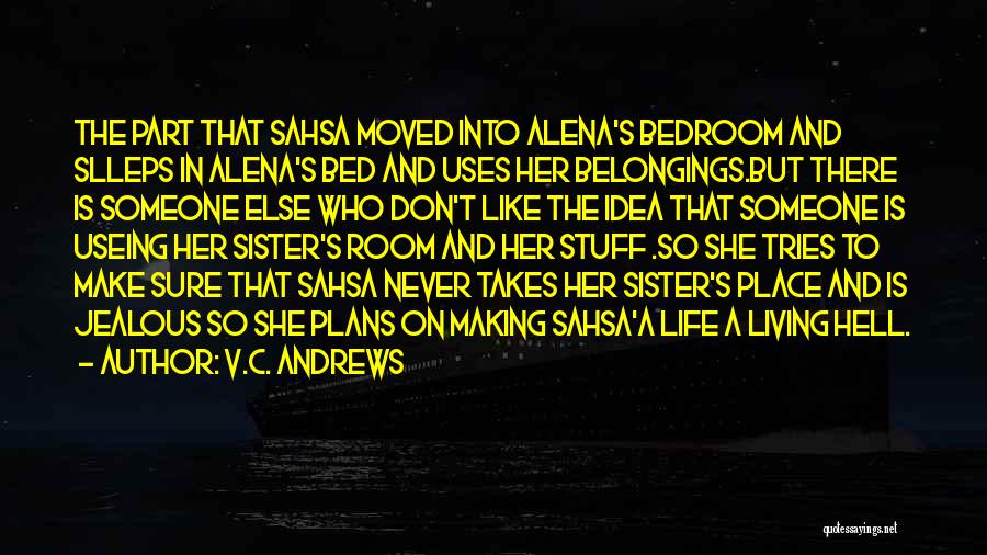 Sahsa Quotes By V.C. Andrews