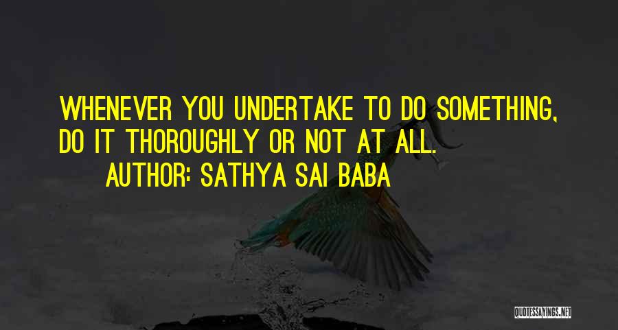 Sai Baba Sathya Quotes By Sathya Sai Baba