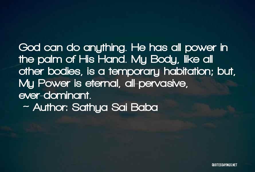 Sai Baba Sathya Quotes By Sathya Sai Baba