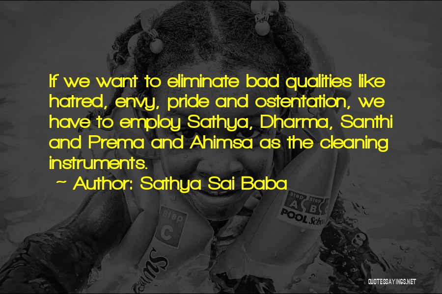 Sai Baba Sathya Quotes By Sathya Sai Baba