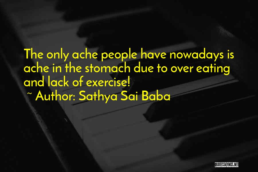 Sai Baba Sathya Quotes By Sathya Sai Baba