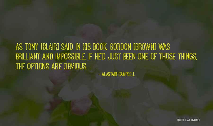 Sai Kripa Quotes By Alastair Campbell Sai Kripa Quotes By Alastair Campbell