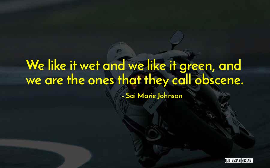 Sai Marie Johnson Quotes 1313292 Sai Marie Johnson Quotes 1313292