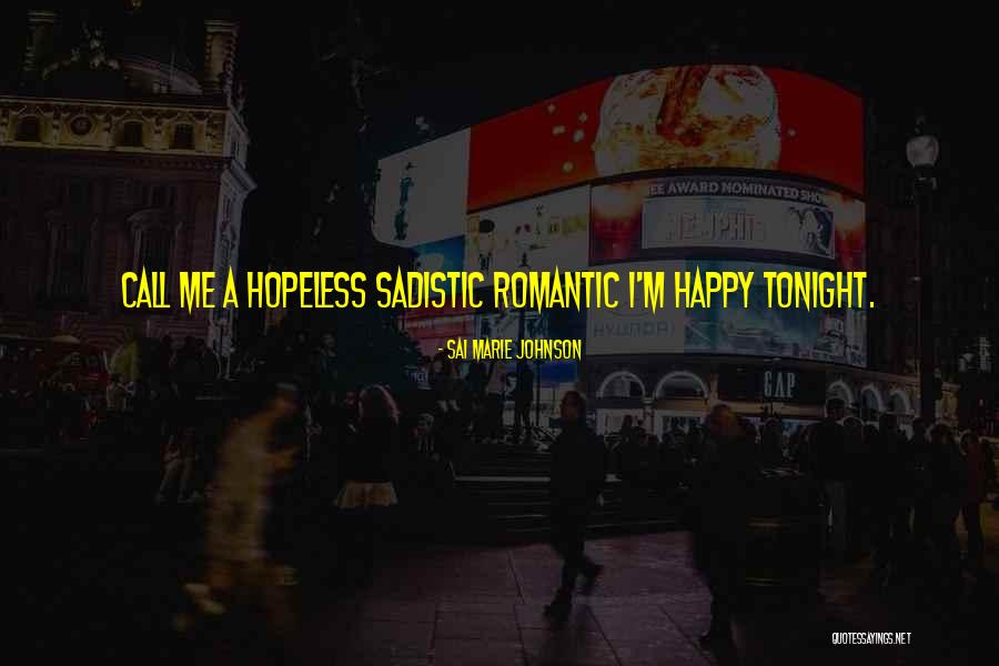 Sai Marie Johnson Quotes 1602210