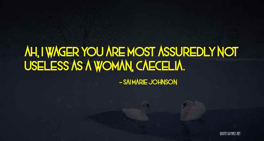Sai Marie Johnson Quotes 422246 Sai Marie Johnson Quotes 422246