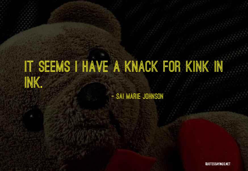 Sai Marie Johnson Quotes 677056 Sai Marie Johnson Quotes 677056
