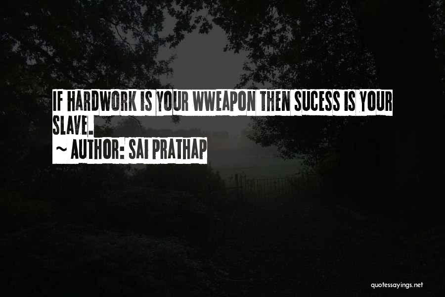 Sai Prathap Quotes 2044570