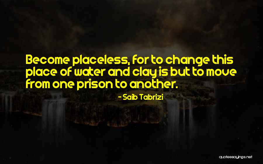 Saib E Tabrizi Quotes By Saib Tabrizi