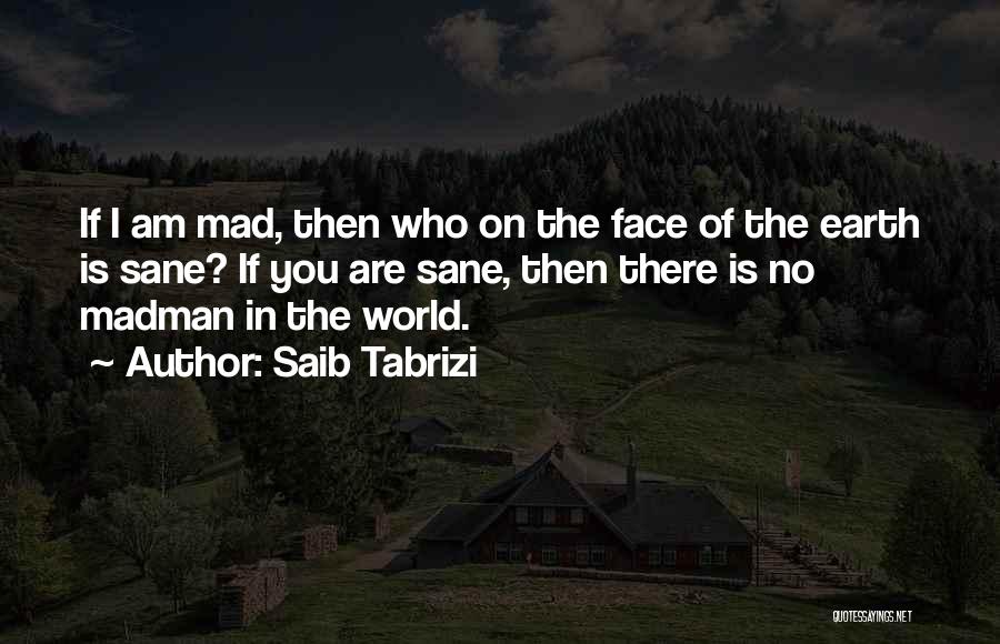 Saib Tabrizi Quotes 1939695