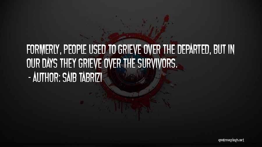 Saib Tabrizi Quotes 981459