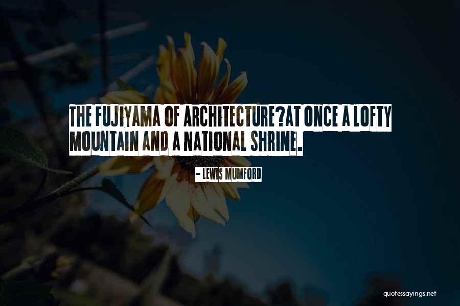 Saibara Friends Quotes By Lewis Mumford Saibara Friends Quotes By Lewis Mumford