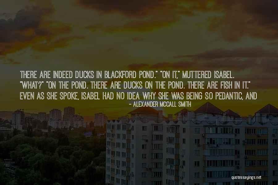 Saibee Dee Quotes By Alexander McCall Smith Saibee Dee Quotes By Alexander McCall Smith