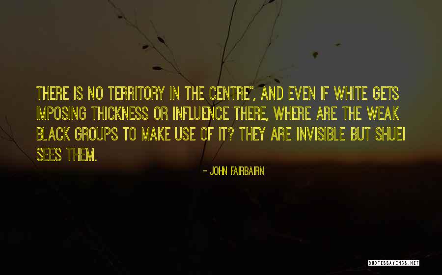 Saibeen Quotes By John Fairbairn Saibeen Quotes By John Fairbairn