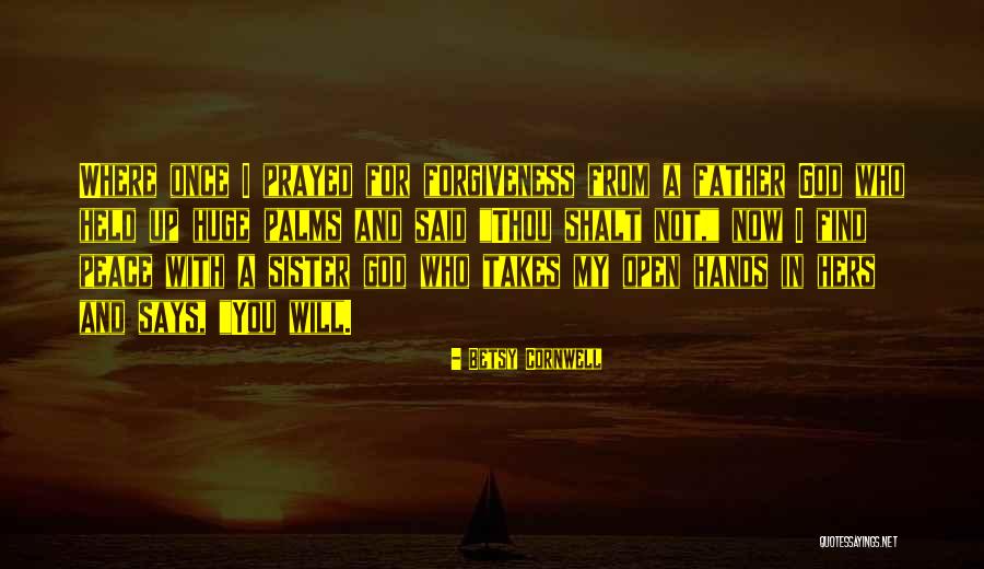 Said A Prayer For You Quotes By Betsy Cornwell Said A Prayer For You Quotes By Betsy Cornwell