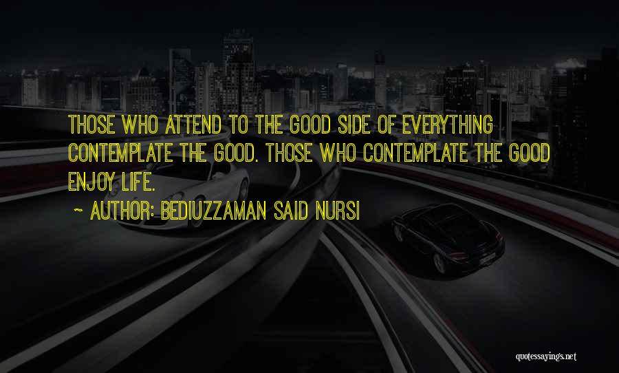 Said I Nursi Quotes By Bediuzzaman Said Nursi