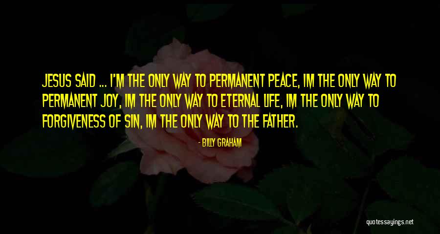 Said Im Quotes By Billy Graham Said Im Quotes By Billy Graham