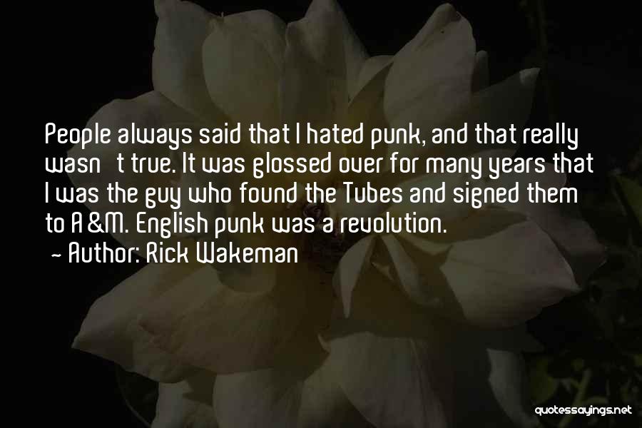 Said No Guy Ever Quotes By Rick Wakeman