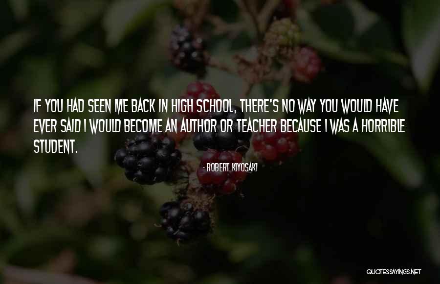 Said No Teacher Ever Quotes By Robert Kiyosaki Said No Teacher Ever Quotes By Robert Kiyosaki