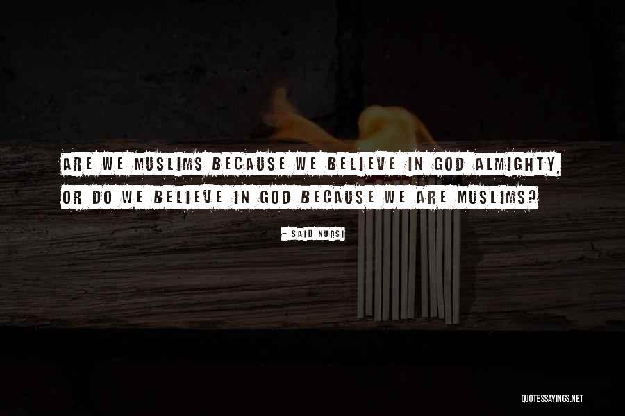 Said Nursi Best Quotes By Said Nursi Said Nursi Best Quotes By Said Nursi