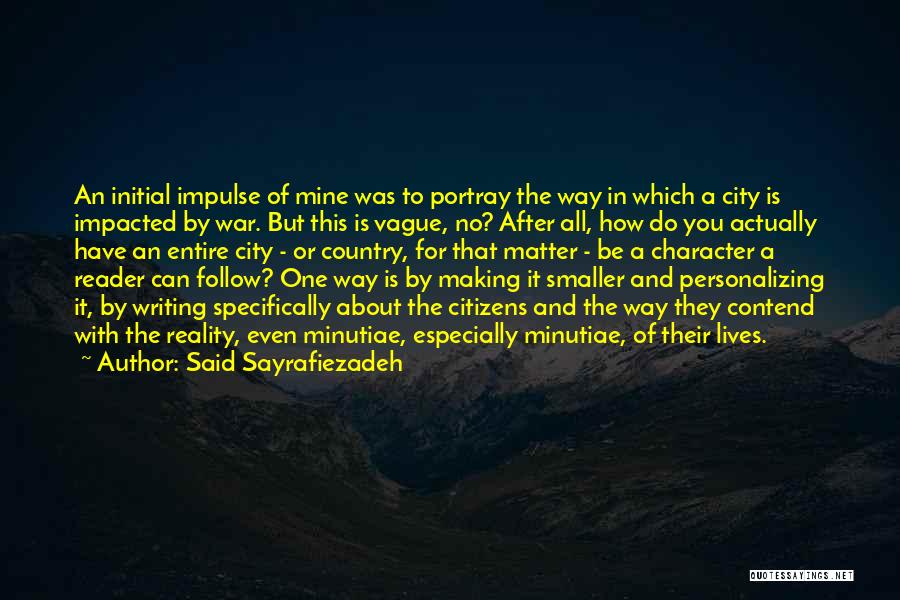 Said Sayrafiezadeh Quotes 2076348