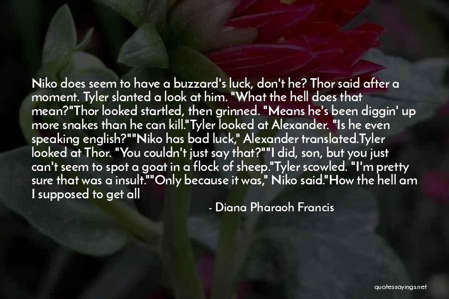 Said To Thor Quotes By Diana Pharaoh Francis Said To Thor Quotes By Diana Pharaoh Francis
